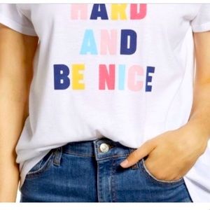 Sub_Urban Riot Graphic Tee. “Work Hard and Be Nice”.